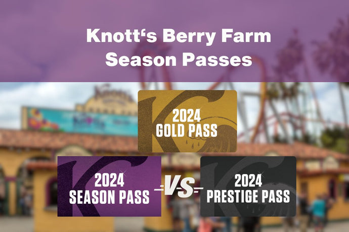 2024 Knott's Berry Farm Season Pass Guide: Know Before You Go