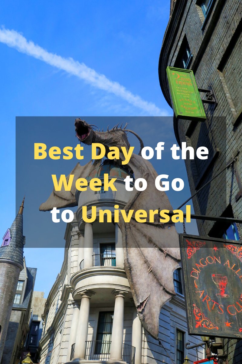 What Is The Best Day of the Week To Go To Universal Studios? 