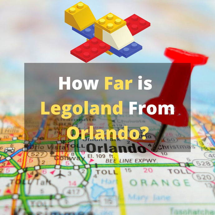How Far is Legoland From Orlando? | Easily Explained