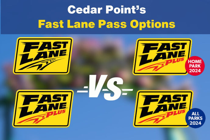 2024 Cedar Point Fast Lane Pass Guide: All You Need to Know