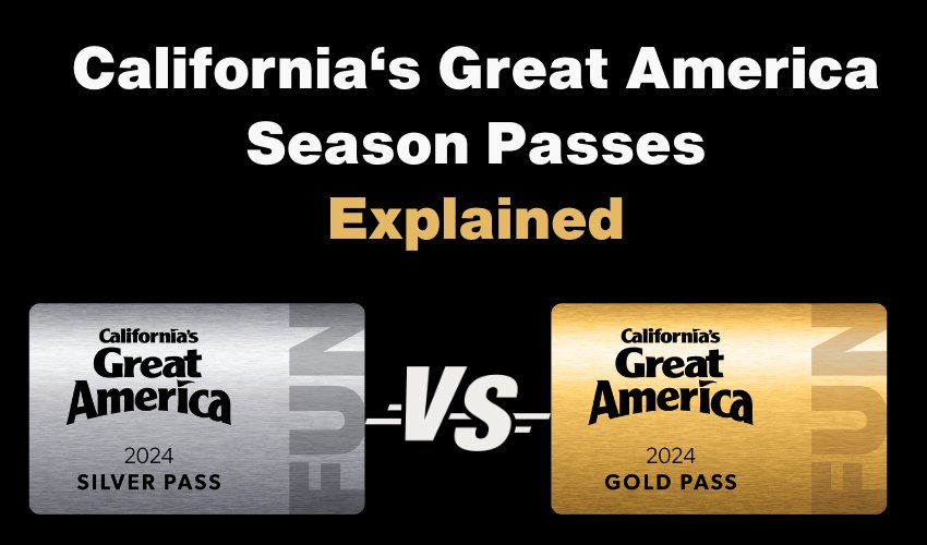 California's Great America Season Pass Everything You Need to Know