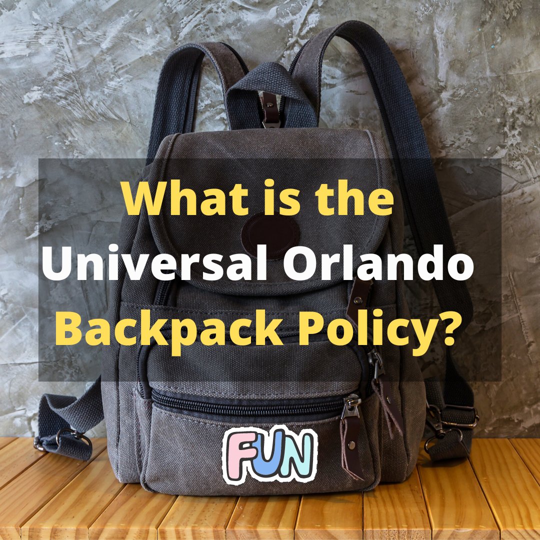 What is the Universal Orlando Backpack Policy? Explained
